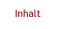 Inhalt