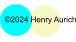 �2024 Henry Aurich